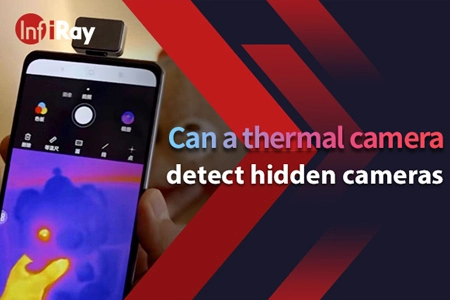 ¿Puede una cámara térmica detectar cámaras ocultas?