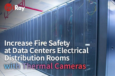 Aumentar la seguridad contra incendios en las salas de distribución eléctrica del centro de datos con cámaras térmicas