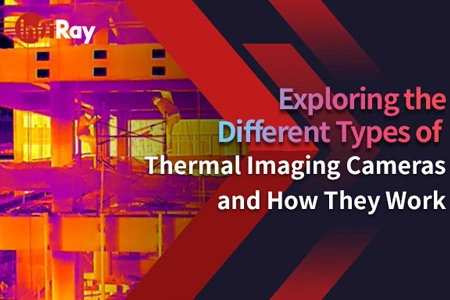 Explorando los diferentes tipos de cámaras infrarrojas y cómo funcionan