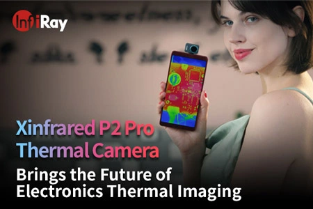 La cámara térmica Xinfrared P2 Pro trae el futuro de las imágenes térmicas electrónicas