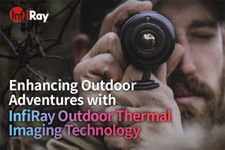 Mejora de las aventuras al aire libre con la tecnología de imágenes térmicas al aire libre InfiRay