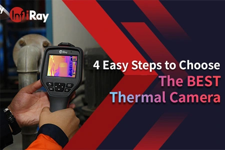 4 pasos fáciles para elegir la mejor cámara térmica