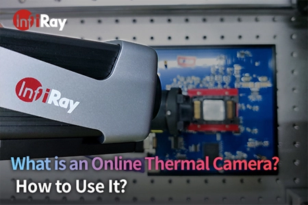 ¿Qué es una cámara térmica en línea? ¿Cómo usarlo?